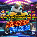 Strategi Mendapatkan Maxwin di Permainan Hip Hop Panda