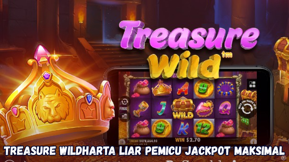 Treasure Wild Harta Liar Pemicu Jackpot Maksimal