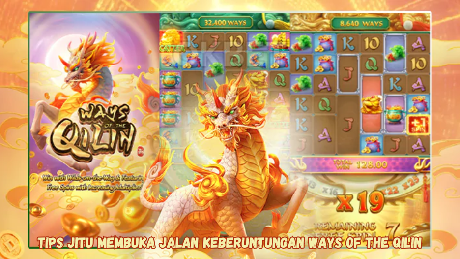 Tips Jitu Membuka Jalan Keberuntungan Ways of the Qilin.
